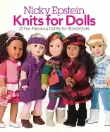 Image of nicky epstein knits for dolls 25 fun fabulous outfits for 18" dolls