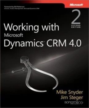 Image of Working with Microsoft Dynamics Crm 4.0 by Jim Steger Book