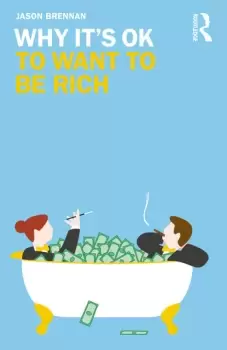 Image of Why It's OK to Want to Be Rich