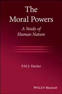 Image of The Moral Powers : A Study of Human Nature