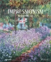 Image of Impressionism : Reimagining Art