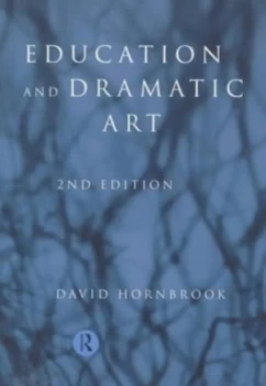 Image of Education and Dramatic Art by David Hornbrook Paperback