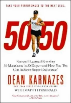 Image of 50/50 by Dean Karnazes Paperback