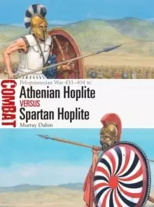 Image of Athenian Hoplite vs Spartan Hoplite : Peloponnesian War 431-404 BC