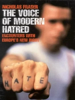 Image of The Voice of Modern Hatred by Nicholas Fraser Paperback