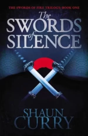 Image of The swords of silence by Shaun Curry