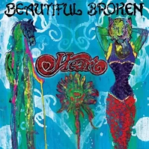 image of Beautiful Broken by Heart CD Album