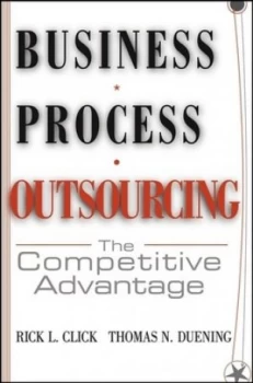 Image of Business Process Outsourcing by Rick L. Click Hardback