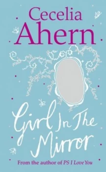 Image of Girl in the Mirror by Cecelia Ahern Hardback