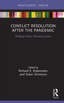 Image of Conflict Resolution after the PandemicBuilding Peace Pursuing Justice
