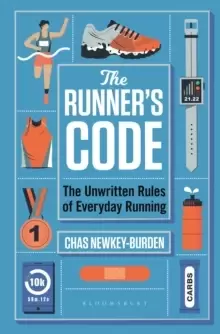 Image of The Runner's Code : The Unwritten Rules of Everyday Running