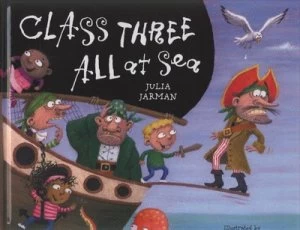 Image of Class Three All at Sea by Julia Jarman Hardback