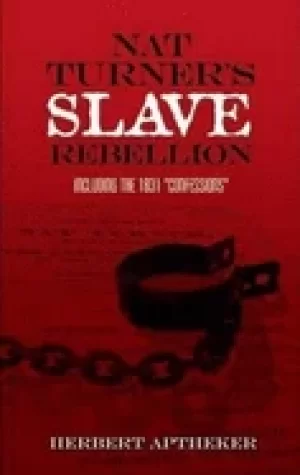Image of nat turners slave rebellion including the 1831 confessions