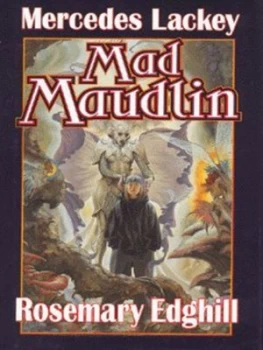 Image of Mad Maudlin by Mercedes Lackey and Rosemary Edghill Hardback
