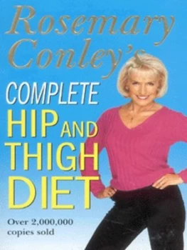 Image of Rosemary Conleys Complete Hip and Thigh Diet by Rosemary Conley Paperback