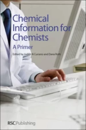 Image of Chemical information for chemists by Judith N Currano
