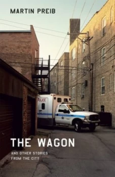 Image of The wagon and other stories from the city by Martin Preib