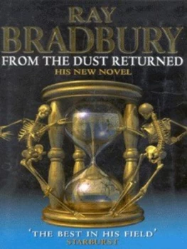 Image of From the Dust Returned by Ray Bradbury Hardback