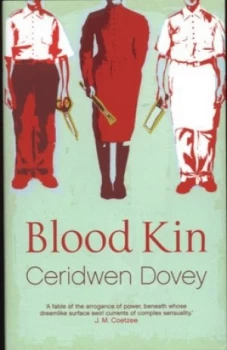 Image of Blood Kin by Ceridwen Dovey Paperback