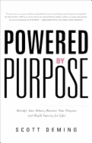 Image of powered by purpose identify your values discover your purpose and build suc