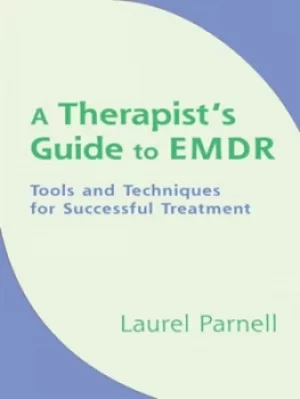 Image of A therapists guide to EMDR by Laurel Parnell