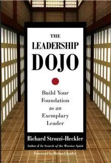 Image of The Leadership Dojo : Build Your Foundation as an Exemplary Leader