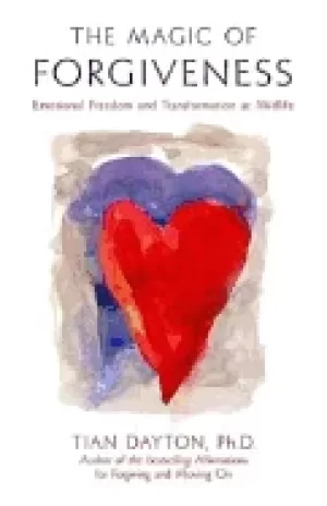 Image of magic of forgiveness emotional freedom and transformation at midlife a book