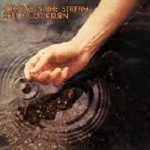 image of Bruce Cockburn - Circles In The Stream [Remastered]