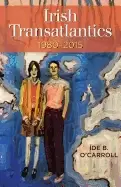 Image of irish transatlantics 1980 2015