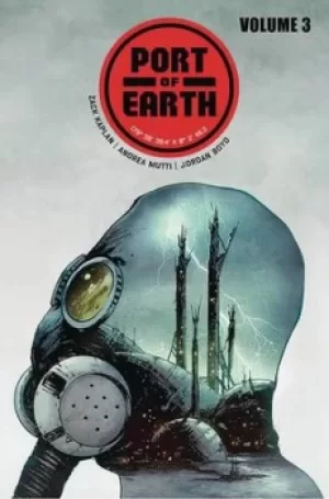 Image of Port of Earth Volume 3 by Zack Kaplan