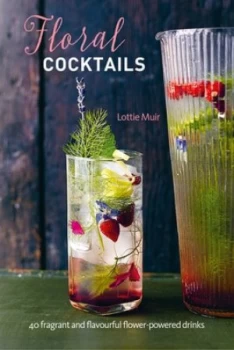 Image of Floral cocktails by Lottie Muir