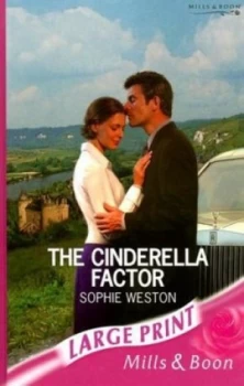 Image of The Cinderella Factor by Sophie Weston Hardback