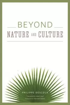 Image of Beyond Nature and Culture by Philippe Descola