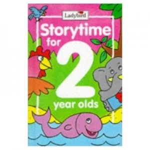 Image of Storytime for 2 Year Olds Hardback