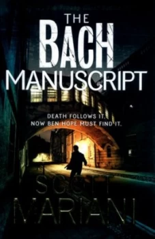 Image of The Bach Manuscript by Scott Mariani Book