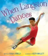 Image of when langston dances