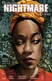 Image of Nita Hawes' Nightmare Blog, Volume 2: Murder By Another Name