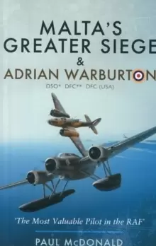 Image of Malta's Greater Siege and Adrian Warburton