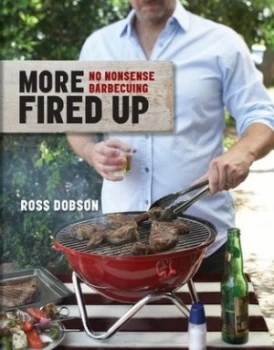 Image of More Fired up by Ross Dobson Hardback