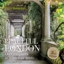 Image of Peace Peaceful London : Over 250 places to revive your spirits