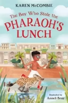 Image of The Boy Who Stole the Pharaoh's Lunch