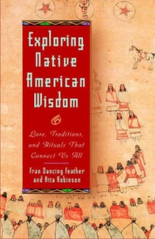 Image of Exploring Native American Wisdom by Fran Dancing Feather Paperback