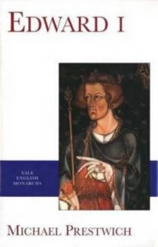 Image of Edward I by Michael Prestwich Hardback