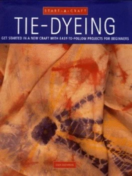Image of Tie Dyeing by Celia Buchanan Hardback