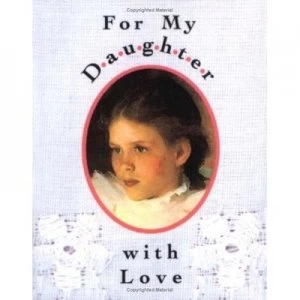 Image of To Daughter with Love by Bridget Sullivan Hardback