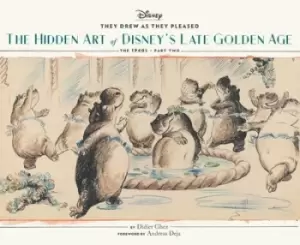 Image of They drew as they pleased Part two The hidden art of s late golden age by Didier Ghez