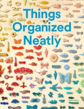 Image of Things Organized Neatly by Austin Radcliffe Hardback