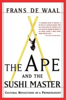 Image of The Ape and the Sushi Master by Franz De Waal Book