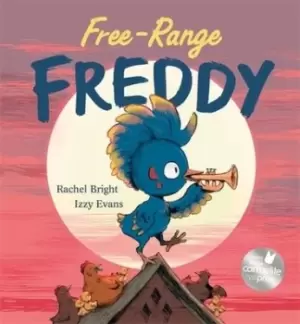 Image of Free-Range Freddy by Rachel Bright