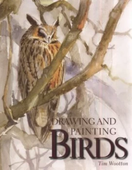 Image of Drawing and painting birds by Tim Wootton